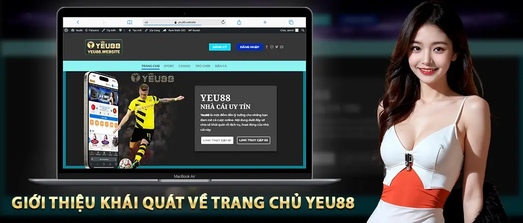 Giới thiệu khái quát về trang chủ Yeu88 