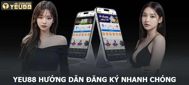 Yeu88 hướng dẫn đăng ký nhanh chóng 